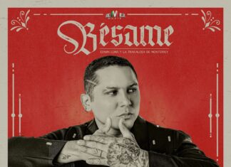 Edwin Luna da un toque de regional mexicano al éxito tema de Montaner, “Bésame”